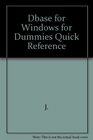 dBASE 5 for Windows for Dummies Quick Reference