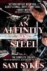 An Affinity for Steel The Aeons' Gate Trilogy