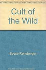 Cult of the Wild