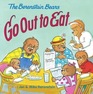 The Berenstain Bears Go Out to Eat