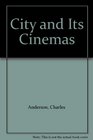 City and Its Cinemas