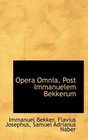 Opera Omnia Post  Immanuelem Bekkerum