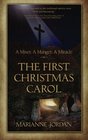 The First Christmas Carol - A Miser, A Manger, A Miracle