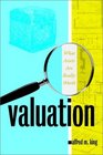 Valuation What Assets Are Really Worth