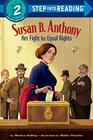 Susan B Anthony Her Fight for Equal Rights