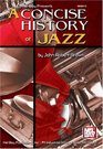Mel Bay's Concise History of Jazz