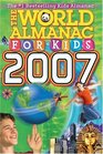 The World Almanac for Kids 2007 (World Almanac for Kids)