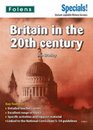 Secondary Specials History Britain in the 20th Century