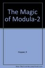 Magic of Modula2