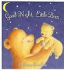 God Night Little Bear A Sleepytime Tale