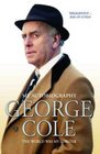 George Cole The World was my Lobster