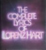 The Complete Lyrics of Lorenz Hart