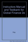 Instructors Manual and Testbank for Global Finance 2e