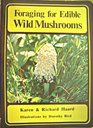 Foraging for Edible Wild Mushrooms