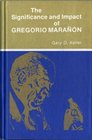 The Significance and Impact of Gregorio Maranon