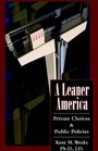 A Leaner America Private Choices  Public Policies