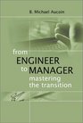 From Engineer to Manager Mastering the Transition