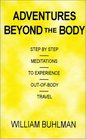Adventures Beyond the Body OutofBody Instructional Tapes
