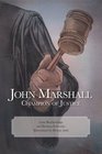 John Marshall Champion of Justice
