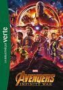 Bibliothque Marvel 20  Avengers Infinity War  Le roman du film