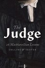 The Judge 26 Machiavellian Lessons