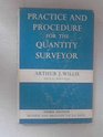 Practice and procedure for the quantity surveyor