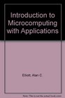 Introduction to Microcomputing With Applications