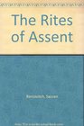 The Rites of Assent Transformations in the Symbolic Construction of America