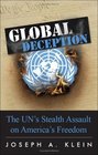 Global Deception: The UN's Stealth Assault on America's Freedom