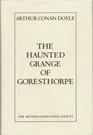 The Haunted Grange of Goresthorpe
