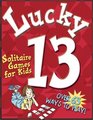 Lucky 13: Solitaire Games for Kids