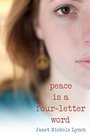 Peace Is a FourLetter Word
