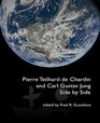 Pierre Teilhard de Chardin and Carl Gustav Jung Side by Side