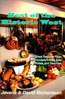 Best of the Historic West: Great Recipes from Colorado's Elite Inns, Hotels and Ranches