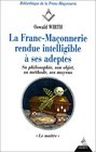 La Francmaonnerie rendue intelligible  ses adeptes tome 3  Le Matre