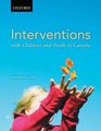 Interventions with Children and Youth