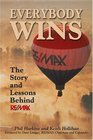 Everybody Wins The Story and Lessons Behind RE/MAX