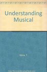 Understanding Musical