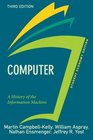 Computer Student Economy Edition A History of the Information Machine