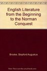 English Literature from the Beginning to the Norman Conquest