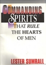 Commanding Spirits That Rule the Hearts of Men Study Guide