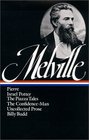 Herman Melville : Pierre, Israel Potter, The Piazza Tales, The Confidence-Man, Tales, Billy Budd (Library of America)