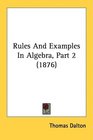 Rules And Examples In Algebra Part 2