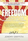 Freedom The End of the Human Condition