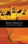 Real Poker II The Play of Hands