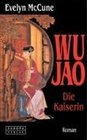 Wu Jao Die Kaiserin