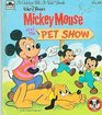 Walt Disney's Mickey Mouse and the Pet Show (Golden Tell-A-Tale Book)