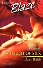 A Touch of Silk (Bachelors of Bear Creek, Bk 1) (Harlequin Blaze, No 30)