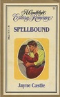 Spellbound (Candlelight Ecstasy Romance, No 91)