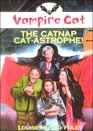 Vampirecat The Catnap CatAstrophe